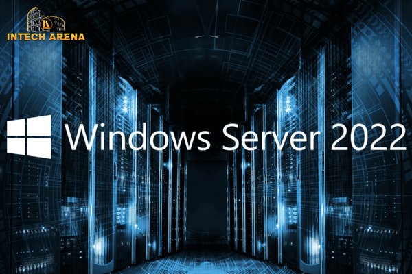 Windows Server 2022 - Installation and Deployments